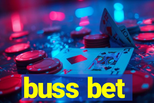buss bet